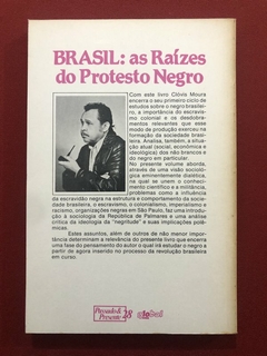 Livro - Brasil: As Raízes Do Protesto Negro - Clóvis Moura - Ed. Global - comprar online