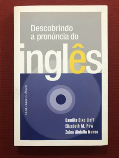 Livro - Descobrindo A Pronúncia Do Inglês - Ed. Martins Fontes - Camilla Dixo