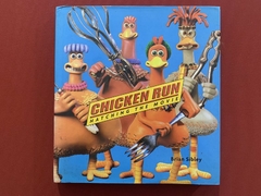 Livro - Chicken Run: Hatching The Movie - Brian Sibley - Ed. Abrams - Capa Dura