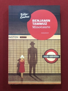 Livro - Minotauro - Benjamin Tammuz - Rádio Londres - Seminovo