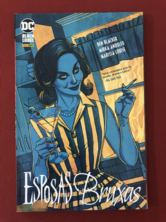 HQ - Esposas Bruxas - Ben Blacker/ Mirka Andolfo - Seminovo