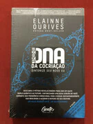 Livro - DNA Da Cocriação - Elainne Ourives - Ed. Gente - Novo