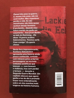 Livro - A Guerra Não Tem Rosto De Mulher - Svetlana Aleksiévitch - Seminovo - comprar online