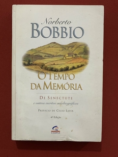 Livro - O Tempo Da Memória - Norberto Bobbio - Editora Campus