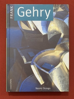 Livro - Frank Gehry - Naomi Stungo - Cosac & Naify - Capa Dura - Seminovo