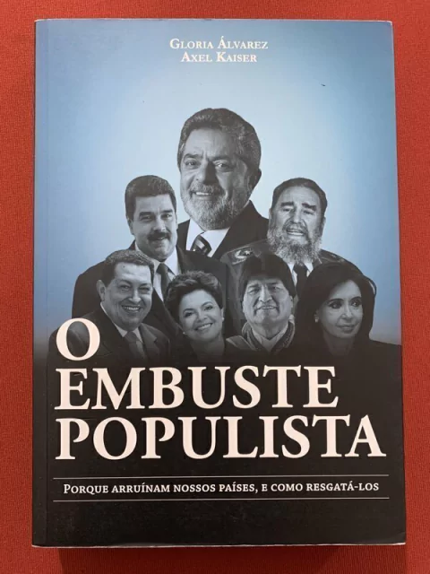 Livro - O Embuste Populista - Gloria Álvarez - Editora LVM - Seminovo