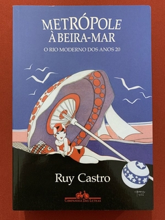 Livro - Metrópole À Beira-Mar - Ruy Castro - Companhia Das Letras - Seminovo