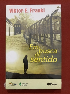 Livro - Em Busca De Sentido - Viktor F. Frankl - Editora Vozes - Novo