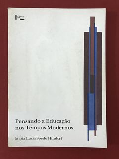 Livro - Pensando A Educação Nos Tempos Modernos - Edusp