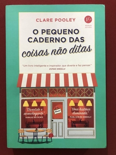 Livro - O Pequeno Caderno Das Coisas Não Ditas - Clare Pooley - Verus - Seminovo