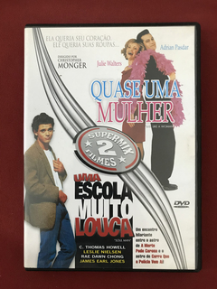 DVD - Quase Uma Mulher/ Uma Escola Muito Louca