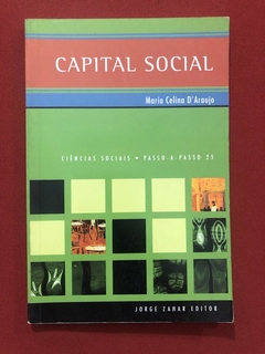 Livro - Capital Social - Maria Celina D'Araujo - Ed. Jorge Zahar