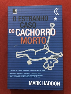 Livro - O Estranho Caso Do Cachorro Morto - Mark Haddon - Seminovo