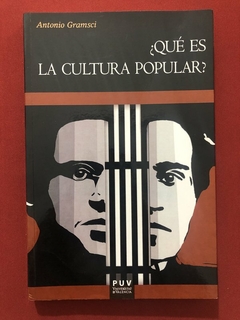 Livro - Qué Es La Cultura Popular - Antonio Gramsci - Ed. Puv - Seminovo