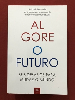 Livro - O Futuro - Al Gore - Editora HSM - Ciência Política