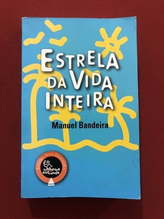 Livro - Estrela Da Vida Inteira - Manuel Bandeira - Ed. Nova Fronteira