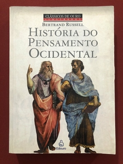 Livro - História Do Pensamento Ocidental - Bertrand Russell - Ed. Ediouro