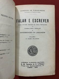 Livro - Falar E Escrever - 3 Vols Em 1 - Candido De Figueiredo - 1946