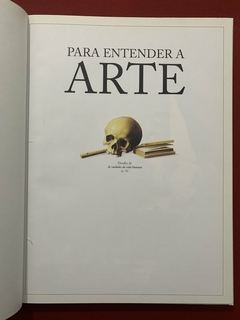 Livro - Para Entender A Arte - Robert Cumming - Editora Ática - Capa Dura na internet