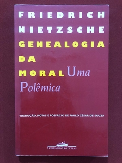 Livro - Genealogia Da Moral - Friedrich Nietzsche - Companhia Das Letras