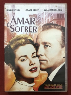 DVD - Amar É Sofrer - Bing Crosby - Grace Kelly - Seminovo