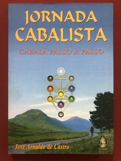 Livro - Jornada Cabalista: Cabalá Passo A Passo - José Arnaldo - Madras - Seminovo