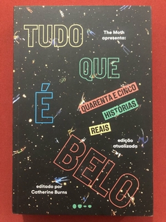 Livro - Tudo Que É Belo - The Moth - Editora Todavia - Seminovo