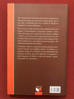 Livro - A Intuição Do Instante - Gaston Bachelard - Ed. Verus - comprar online