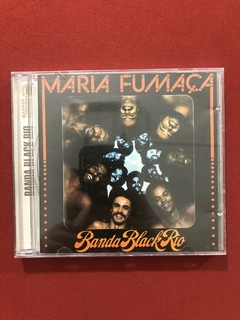 CD - Banda Black Rio - Maria Fumaça - Nacional - Seminovo