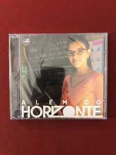 CD - Além Do Horizonte - Trilha Sonora - Nacional - Novo