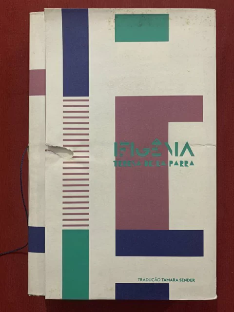 Livro - Ifigênia: Diário De Uma Jovem Que Escreveu - Teresa de La Parra - Editora Carambaia