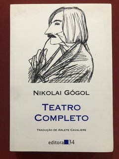 Livro - Teatro Completo - Nikolai Gógol - Editora 34 - Seminovo