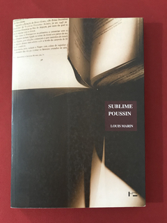 Livro - Sublime Poussin - Louis Marin - Ed. Edusp