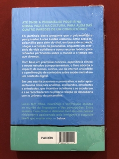 Livro - Entre Sessões - Psicanálise Para Além Do Divã - Lucas Liedke - Novo - comprar online