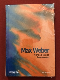 Livro - Ciência E Política: Duas Vocações - Max Weber - Ed. Folha De São Paulo - Novo