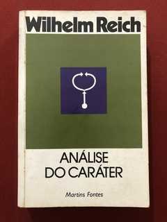 Livro - Análise Do Caráter - Wilhelm Reich - Martins Fontes