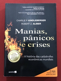 Livro - Manias, Pânicos E Crises - Charlie P. Kindleberger - Saraiva - Seminovo