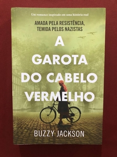 Livro - A Garota Do Cabelo Vermelho - Buzzy Jackson - Editora Arqueiro - Seminovo