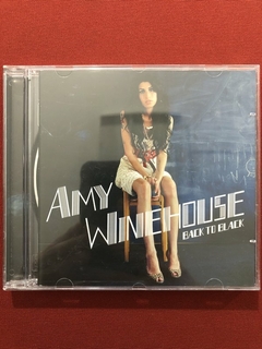 CD - Amy Winehouse - Back To Black - 2006 - Nacional