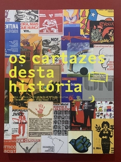 Livro - Os Cartazes Desta História: Memória Gráfica - Escrituras - Seminovo