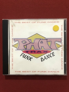 CD - Phat Trax - The Best Of Funk Dance - Importado