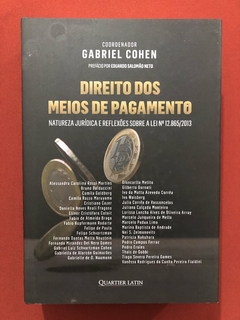 Livro - Direitos Dos Meios De Pagamento - Gabriel Cohen - Quartier Latin - Seminovo
