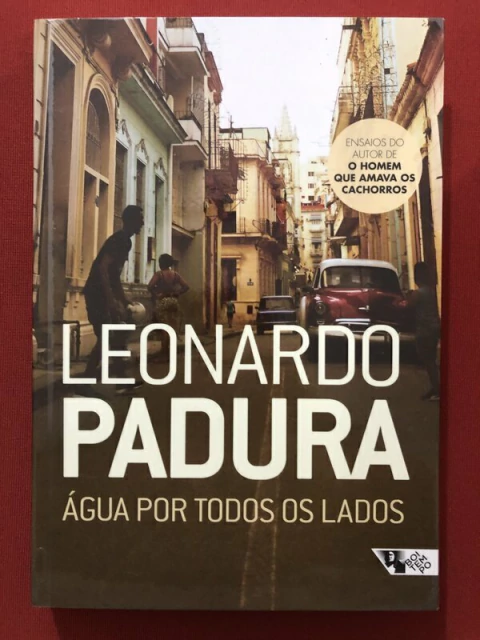 Livro - Água Por Todos Os Lados - Leonardo Padura - Editora Boitempo - Seminovo