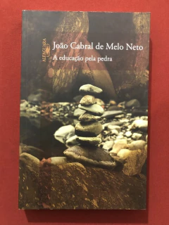 Livro - A Educação Pela Pedra - João Cabral De Melo Neto - Alfaguara - Seminovo