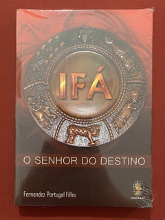 Livro - Ifá - O Senhor Do Destino - Fernandez Portugal Filho - Editora Madras - Novo