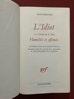 Livro - L'Idiot - Dostoievski - 1977 - Editora Gallimard