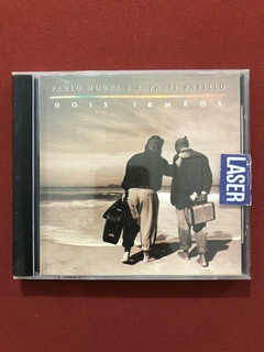 CD - Paulo Moura & Raphael Rabello - Dois Irmãos - Nacional