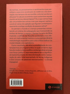 Livro - A Dívida Impagável - Denise Ferreira Da Silva - Editora Zahar - Novo - comprar online