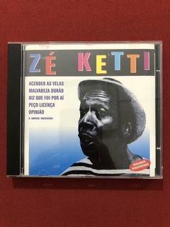 CD - Zé Ketti - Acender As Velas - Nacional - Seminovo