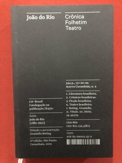 Livro - Crônica, Folhetim, Teatro - João Do Rio - Editora Carambaia - Seminovo